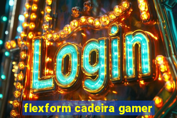 flexform cadeira gamer